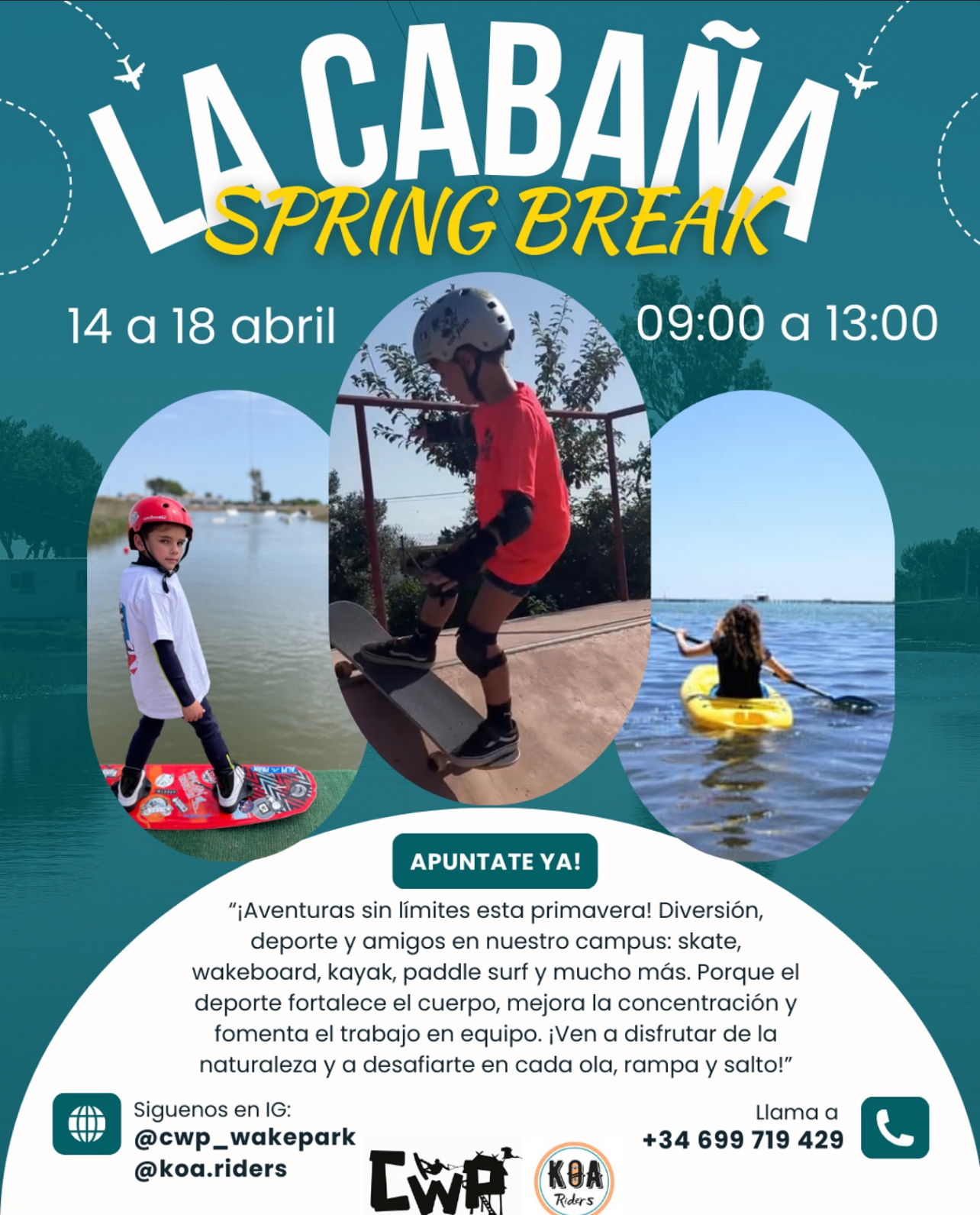 spring break la cabaña wakepark